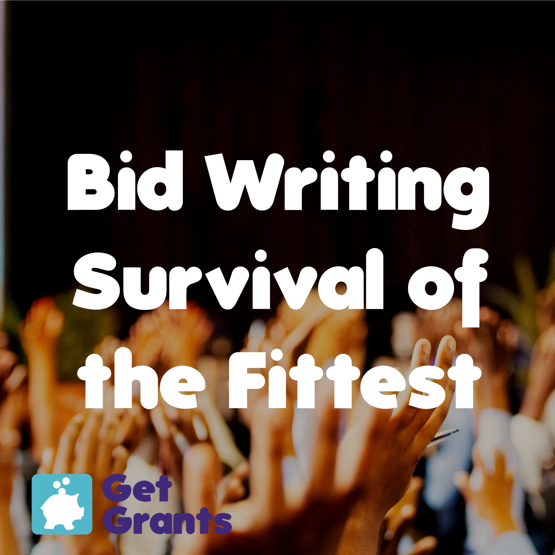 Bid Writing Survival of the Fittest - Mike Zywina Get Grants FREE Virtual Conference 2026